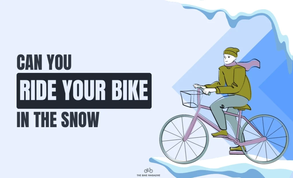 Can You Ride Your Bike in the Snow