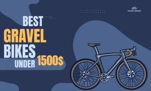 A dark blue graphic with a gray gravel bike and text "BEST GRAVEL BIKES UNDER 1500$".