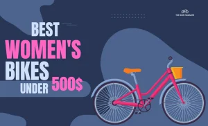 A pink women's bicycle with an orange seat and basket, on a blue background with text "BEST WOMEN'S BIKES UNDER 500$".